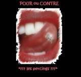 Pour ou contre les percing ?